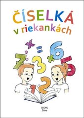kniha Číselká v riekankách, Georg 2018
