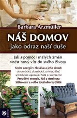 kniha Náš domov jako odraz naší duše Jak s pomocí malých změn vnést nový vítr do svého života, Eugenika 2016