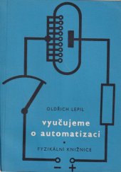 kniha Vyučujeme o automatizaci, SPN 1966