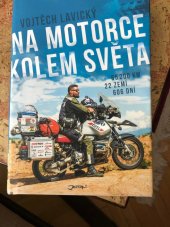 kniha Na motorce kolem světa 65000km, 22 zemí, 606 dní, Jota 2021
