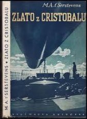 kniha Zlato z Cristobalu = L'or du Cristobal, Jos. R. Vilímek 1938