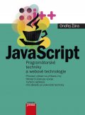 kniha JavaScript Programátorské techniky a webové technologie, CPress 2015