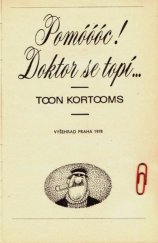 kniha Pomóóóc! Doktor se topí ..., Vyšehrad 1978