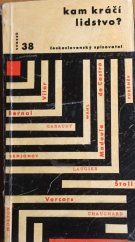 kniha Kam kráčí lidstvo? Royaumontská konference o kritériích a ideálech pokroku, Československý spisovatel 1962