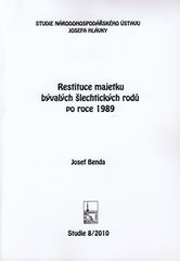 kniha Restituce majetku bývalých šlechtických rodů po roce 1989, Národohospodářský ústav Josefa Hlávky 2010