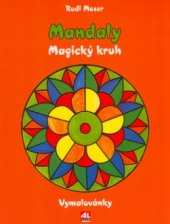 kniha Mandaly magický kruh, Alpress 2005