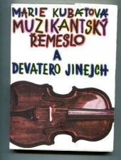 kniha Muzikantský řemeslo a devatero jinejch, Severočeské nakladatelství 1969