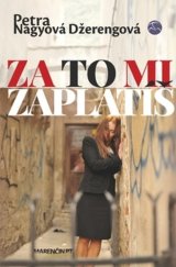 kniha Za to mi zaplatíš, Marenčin PT 2022