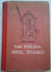kniha Pan Posleda, přítel študáků, Melantrich 1940