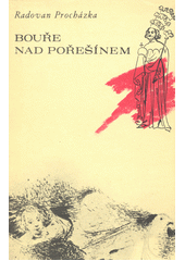 kniha Bouře nad Pořešínem, Růže 1975