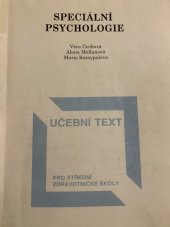 kniha Speciální psychologie učební text pro střední zdravotnické školy, Institut pro další vzdělávání pracovníků ve zdravotnictví v Brně 1995
