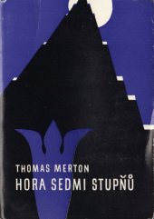 kniha Hora sedmi stupňů, Křesťanská akademie 1968