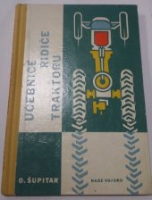 kniha Učebnice řidiče traktoru, Naše vojsko 1963