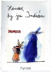 kniha Honzo, ty jsi Indián, Hynek 1995
