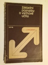 kniha Základní poznatky o výchově učňů, SPN 1977