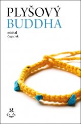 kniha Plyšový Buddha, s.n. 2016