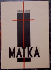 kniha Matka [verše], Nezávislá politika 1937