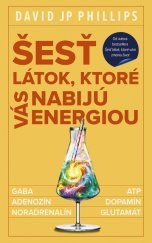 kniha Šesť látok, ktoré vás nabijú energiou, Príroda 2025