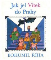kniha Jak jel Vítek do Prahy, Albatros 1973
