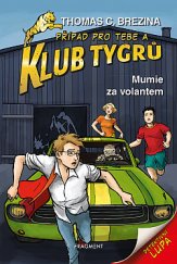 kniha Klub Tygrů 14. - Mumie za volantem, Fragment 2020