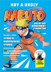 kniha Naruto Hry a úkoly Oslav své narozeniny s Narutem, Crew 2025