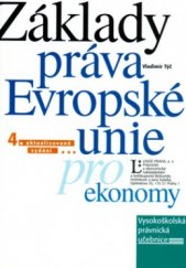 kniha Základy práva Evropské unie pro ekonomy, Linde 2004