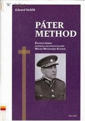 kniha Páter Method životní příběh generála duchovní služby Msgre Methoděje Kubáně, Ministerstvo obrany - Avis 2006