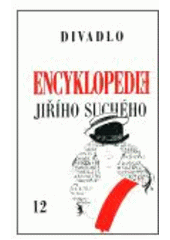 kniha Encyklopedie Jiřího Suchého sv. 12 - Divadlo - 1975 - 1982, Karolinum  2003