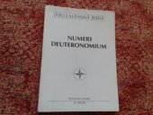 kniha Jeruzalémská bible Sv. 3, - Numeri ; Deuteronomium - Svatá bible vydaná Jeruzalémskou biblickou školou. Pracovní vydání., Editio Sti. Aegidii 1992