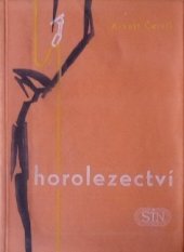 kniha Horolezectví příručka pro horolezce a vysokohorské turisty, Sportovní a turistické nakladatelství 1964