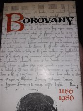 kniha Borovany vlastivědný sborník k osmistému výročí prvé zprávy o obci, Městský národní výbor 1986