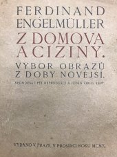 kniha Z domova a ciziny Výbor obr. z doby novější, B. Kočí 1910