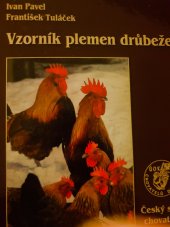 kniha Vzorník plemen drůbeže, Český svaz chovatelů 2006