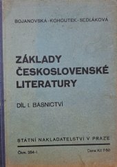kniha Základy československé literatury. Díl I, - Básnictví, Státní nakladatelství 1937