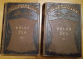 kniha Válka žen I. historický román, Jos. R. Vilímek 1926