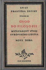 kniha Úvod do filosofie. Část 2, - Díl historický : myšlenkový vývoj evropského lidstva., Jan Laichter 1926