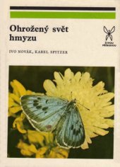 kniha Ohrožený svět hmyzu, Academia 1982