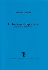 kniha Le français de spécialité (pharmacie, médecine), Karolinum  2005