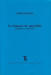 kniha Le français de spécialité (pharmacie, médecine), Karolinum  2005