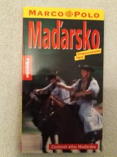 kniha Maďarsko  Cestovní atlas Maďarsko, Mairdumont 2006