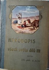 kniha Velký zeměpis všech dílů světa 7. - Národopis všech světa dílů I. - část všeobecná, I.L. Kober 1911