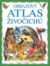 kniha Obrazový atlas živočichů, Slovart 2003