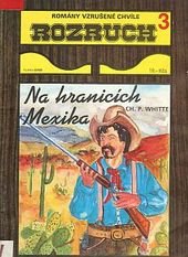 kniha Na hranicích Mexika, Gabi 1992