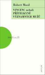kniha Vincenc neboli přítelkyně významných mužů sv. 174, Artur 2023