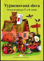 kniha Vyjmenovaná slova Pracovním sešit pro 3. a 4. ročník, Nová škola 2016