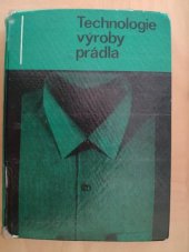 kniha Technologie výroby prádla pro učební obor švadlena, SPN 1969