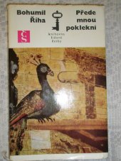kniha Přede mnou poklekni, Československý spisovatel 1973