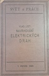 kniha Navrhování elektrických drah, Česká matice technická 1920