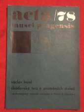 kniha Chodovská tvrz v proměnách staletí archeologický výzkum zámečku v Praze 4-Chodově, Muzeum hlavního města Prahy 1978