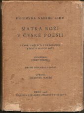 kniha Matka boží v české poesii výbor umělých i národních básní o matce boží, Občanská knihovna 1928